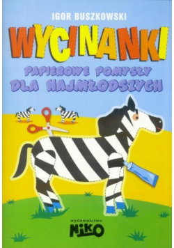 Wycinanki. Papierowe pomysły dla najmłodszych