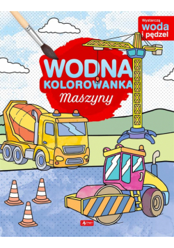 Wodna kolorowanka. Maszyny