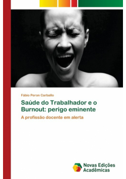 Saúde do Trabalhador e o Burnout