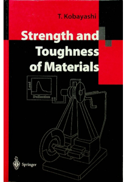 Strength and toughness of materails