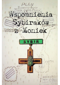Wspomnienia sybiraków z Moniek