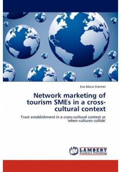 Network Marketing of Tourism Smes in a Cross-Cultural Context