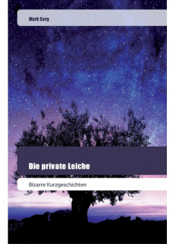 Die private Leiche