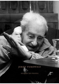 Jerzy Turowicz. Książka do pisania