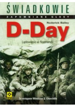 D - Day Lądowanie w Normandii