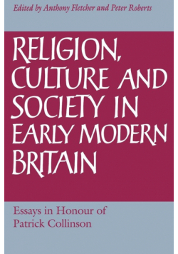 Religion, Culture and Society in Early Modern Britain