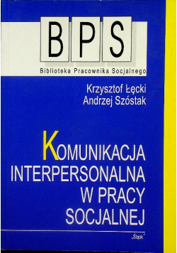 Komunikacja interpersonalna w pracy socjalnej
