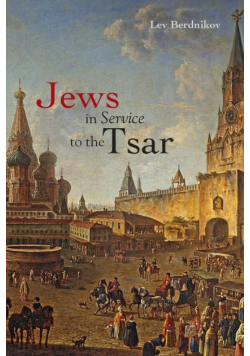 Jews in Service to the Tsar