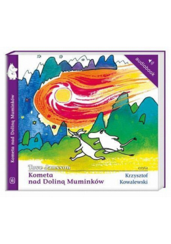 Muminki - Kometa nad Doliną Muminków audiobook