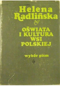 Oświata i kultura wsi polskiej Wybór pism