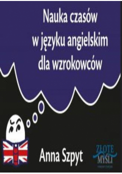 Nauka czasów w języku angielskim dla wzrokowców