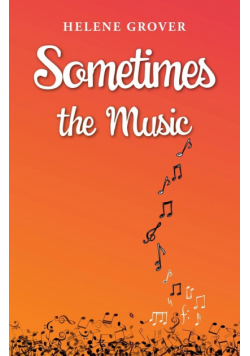 Sometimes the Music