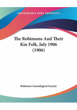 The Robinsons And Their Kin Folk, July 1906 (1906)