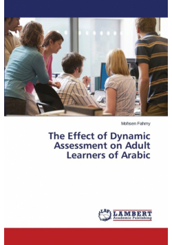 The Effect of Dynamic Assessment on Adult Learners of Arabic