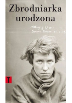 Zbrodniarka urodzona