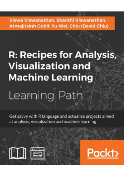 R Recipes for Analysis, Visualization and Machine Learning