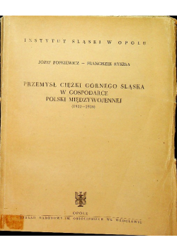 przemysł ciężki górnego śląska