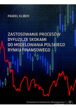 Zastosowanie Procesów Dyfuzji Ze Skokami Do modelowania polskiego rynku finansowego