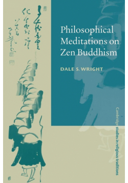 Philosophical Meditations on Zen Buddhism
