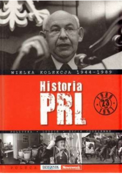 Wielka kolekcja 1944 - 1989 tom 23 Historia PRL