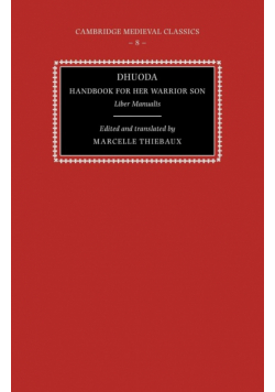 Dhuoda, Handbook for Her Warrior Son