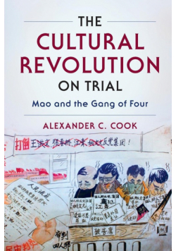 The Cultural Revolution on Trial