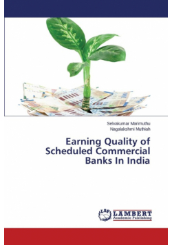 Earning Quality of Scheduled Commercial Banks In India