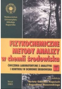 Fizykochemiczne metody analizy w chemii środowiska Część 1