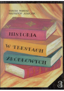 Historia w tekstach źródłowych T.3