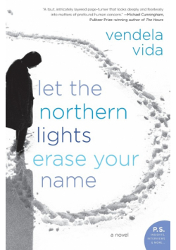 Let the Northern Lights Erase Your Name