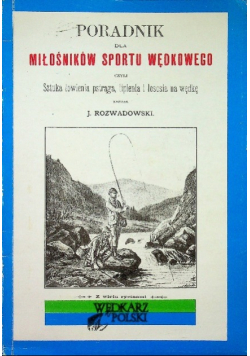 Poradnik dla miłośników sportu wędkowego Reprint z 1900 r.