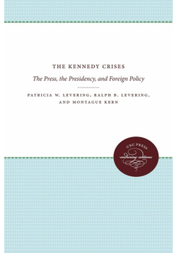 The Kennedy Crises
