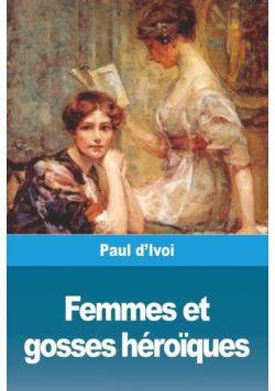 Femmes et gosses héroïques