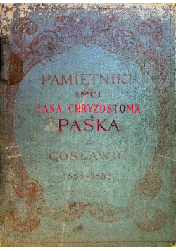 Pamiętnik IMCI Jana Chryzostoma Paska z Gosławic 1926 r.