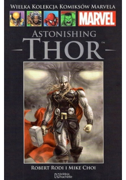 Wielka kolekcja komiksów Marvela tom  53 Astonishing Thor