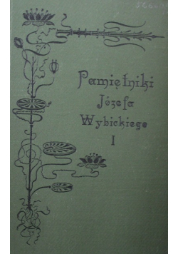 Pamiętniki Józefa Wybickiego Część 1 1905 r.