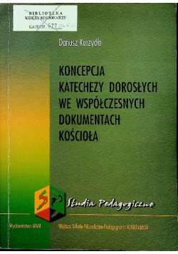 Koncepcja katechezy dorosłych we współczesnych dokumentach Kościoła