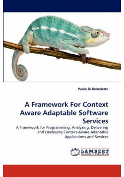 A Framework For Context Aware Adaptable Software Services