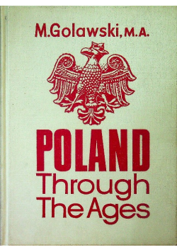 Poland Through The Ages
