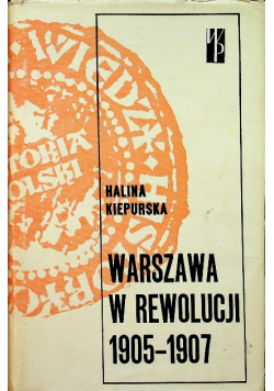 Warszawa w rewolucji 1905 do 1907