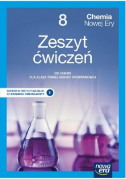 Chemia SP 8 Chemia Nowej Ery ćw. 2021 NE