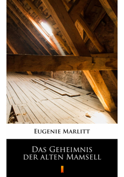 Das Geheimnis der alten Mamsell