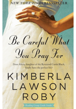 Be Careful What You Pray For