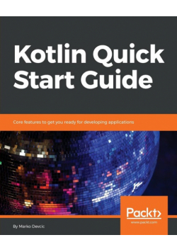 Kotlin Quick Start Guide