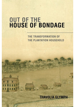 Out of the House of Bondage