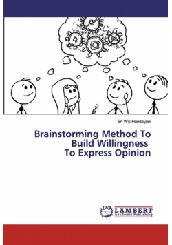 Brainstorming Method To Build Willingness To Express Opinion