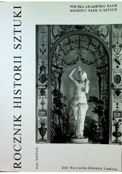 Rocznik Historii Sztuki Tom XXXVII