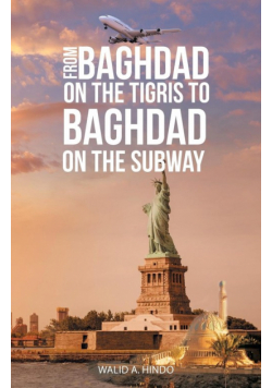 From Baghdad on the Tigris to Baghdad on the Subway