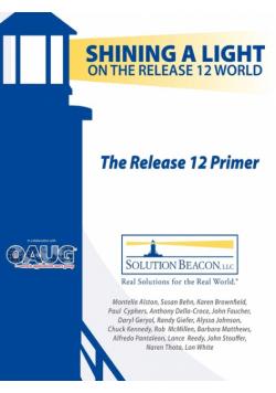 The Release 12 Primer - Shining a Light on the Release 12 World
