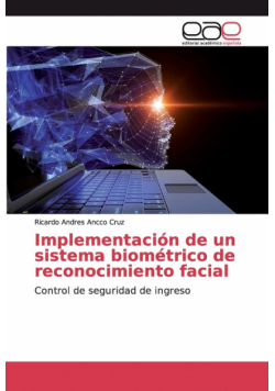Implementación de un sistema biométrico de reconocimiento facial
